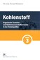 Kohlenstoff Band 3 - organische Arzneien und Kohlenwasserstoffarzneien in der Homöopathie, 