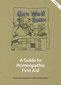 Get Well Soon - A Guide to Homeopathic First Aid, 