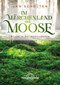 Im Märchenland der Moose, 
